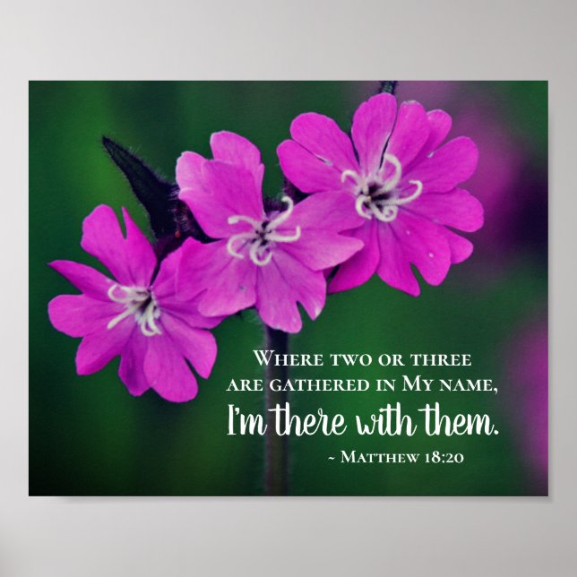 Matthew 18:20 Two or Three Gather in My Name Poster (Front)
