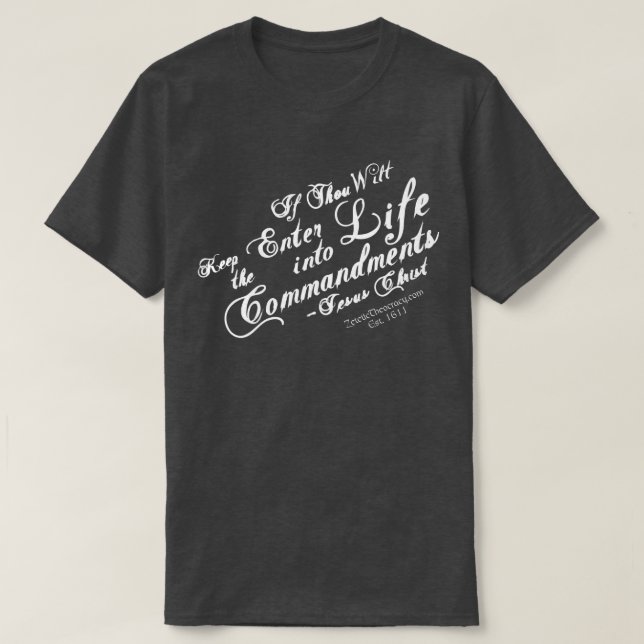 Matthew 19:17 KJV Bible Shirt (Design Front)
