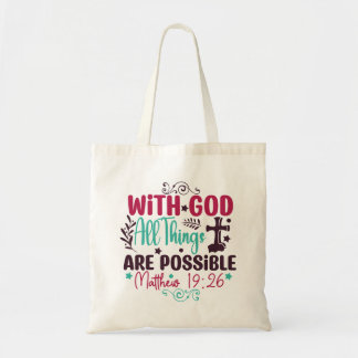 Matthew 19:26 Scripture Tote Bag