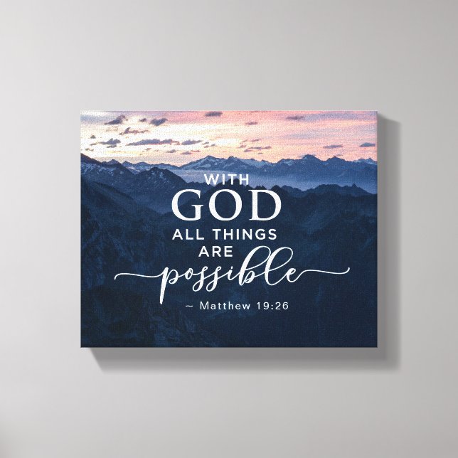 Matthew 19:26 With God All Things are Possible Canvas Print (Front)