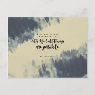 Matthew 19:26 - With God all things are possible Postcard