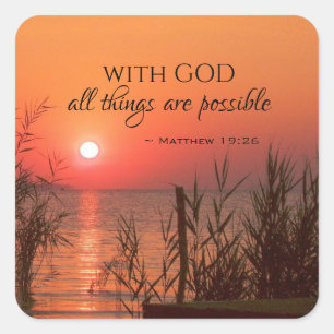 Matthew 19:26 With God all things are possible Square Sticker