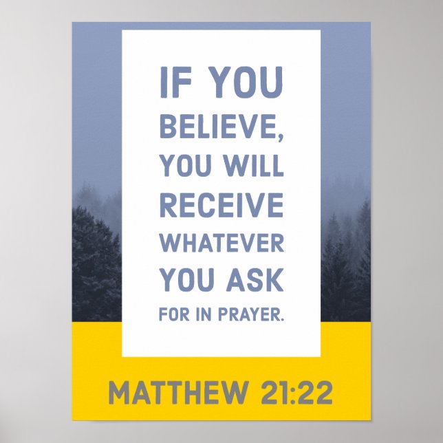 Matthew 21:22 Bible Verse Poster (Front)