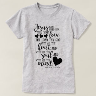 Matthew 22:37 Tee