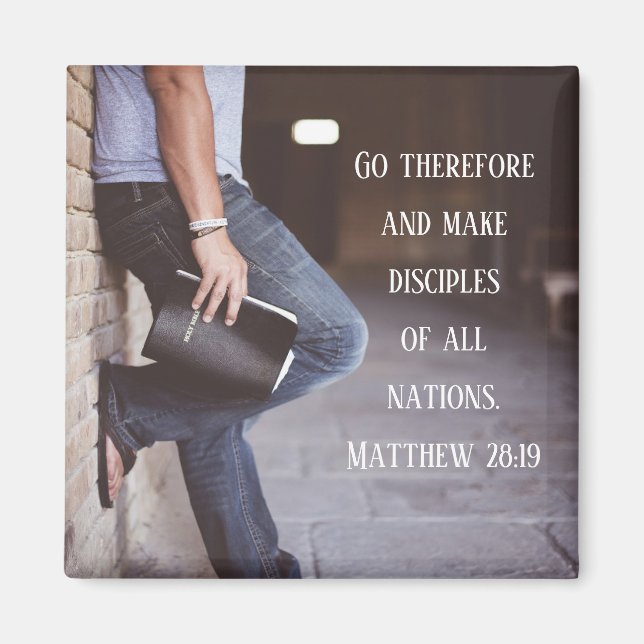Matthew 28:19 Go and make disciples of all nations Magnet (Front)