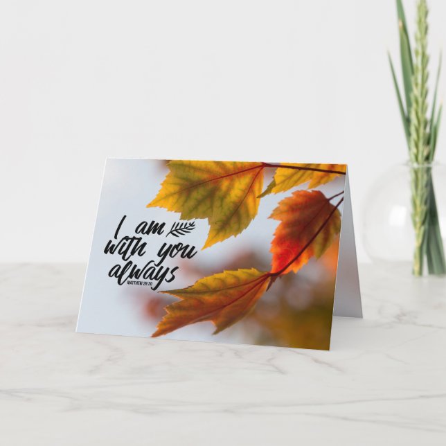 Matthew 28 20 I Am With You Always Fall Leaves Card (Front)
