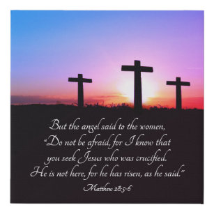 Matthew 28: 5-6 Easter Faux Canvas Print