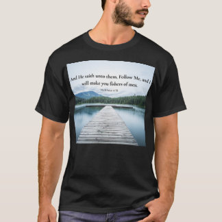 Matthew 4:19 Jesus Said Follow Me Bible Verse T-Shirt