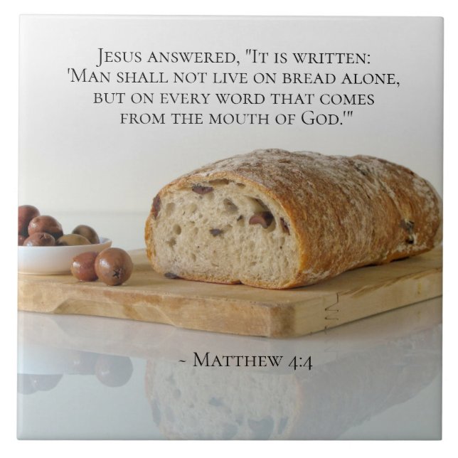 Matthew 4:4 Man shall not live on bread alone Tile (Front)