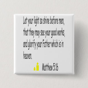 Matthew 5:16 button