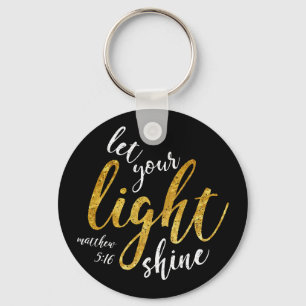 Matthew 5:16 - Shine Your Light Key Ring