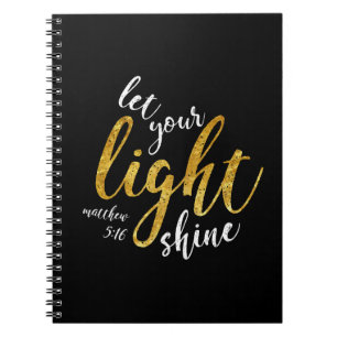 Matthew 5:16 - Shine Your Light Spiral Notebook