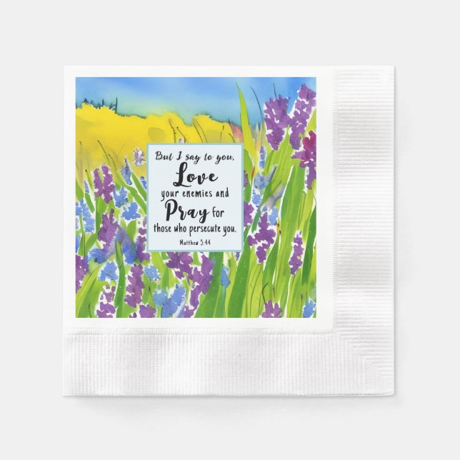 Matthew 5:44 I say to you Love your enemies Bible Napkin (Front)