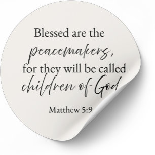 Matthew 5:9 Blessed are the peacemakers Sticker
