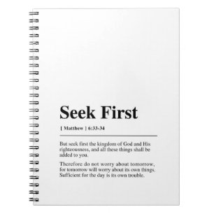 Matthew 6:33-34 Seek First Notebook