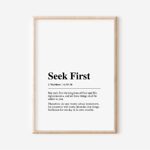 Matthew 6:33-34 Seek First Poster