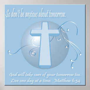 Matthew 6:34 Bible Verse Poster