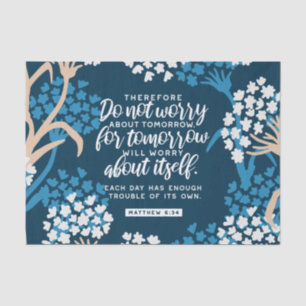 Matthew 6:34 Bible Verse Tissue Paper