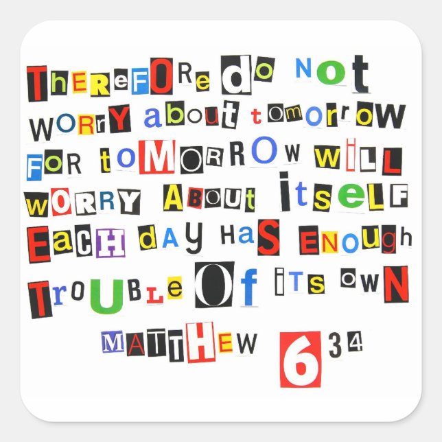 Matthew 6:34 square sticker (Front)