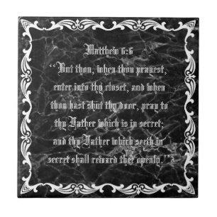 MATTHEW 6:6 TILE