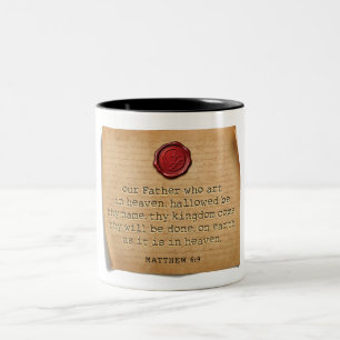 MATTHEW 6:9 - Coffee Mug