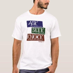 Matthew 7:7, multi-colour T-Shirt