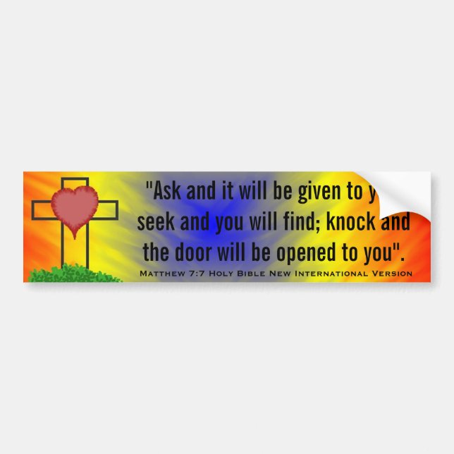 Matthew 7:7 New Int'l Version Bible Scripture Bumper Sticker (Front)