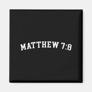 Matthew 7_8 magnet