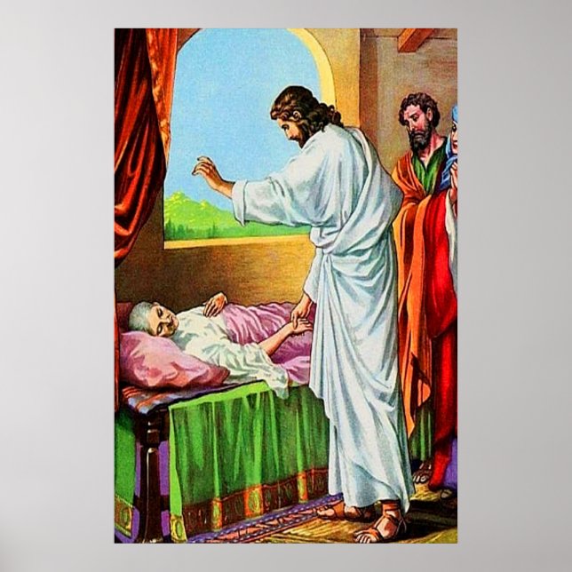 Matthew 8:14 15 Healing Peter's Mother in Law Poster (Front)