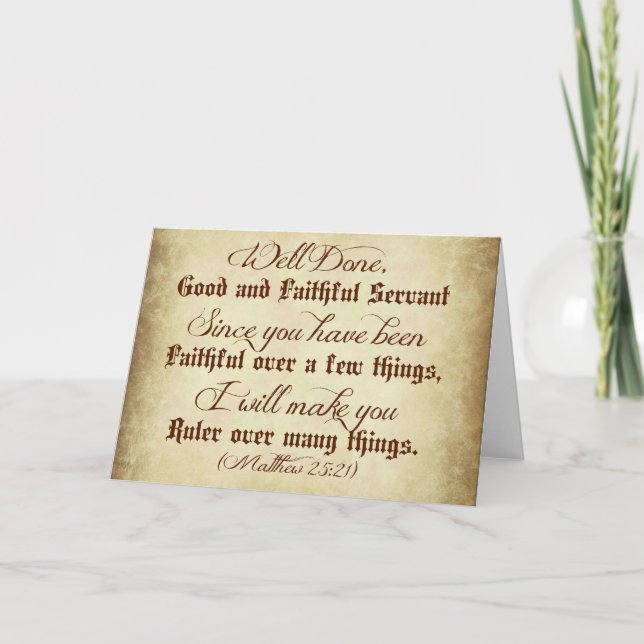 Matthew Bible Well done good and faithful servant Card (Front)
