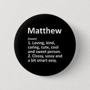 Matthew Definition Personalised Name Funny Birthda 6 Cm Round Badge