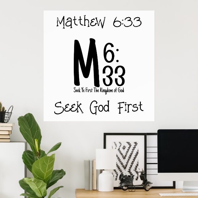 Matthew Seek Ye First Poster (Home Office)