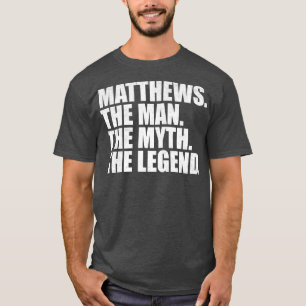 MatthewsMatthews Family name Matthews last Name Ma T-Shirt
