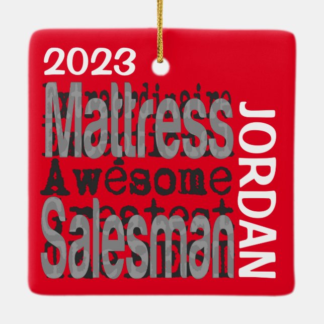 Mattress Salesman Extraordinaire CUSTOM Ceramic Ornament (Back)