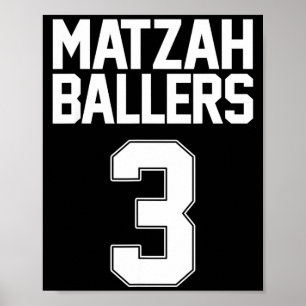 Matzah baller 3 funny jewish basketball team matzo poster