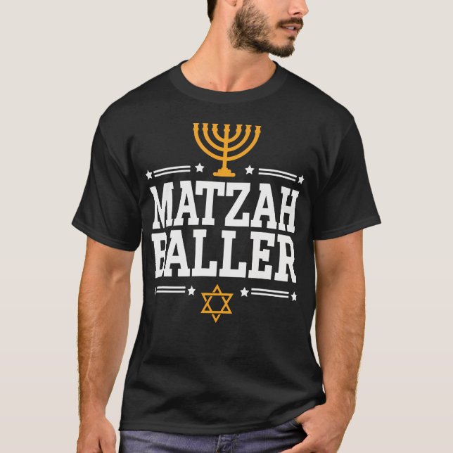Matzah Baller Hanukkah T-Shirt (Front)