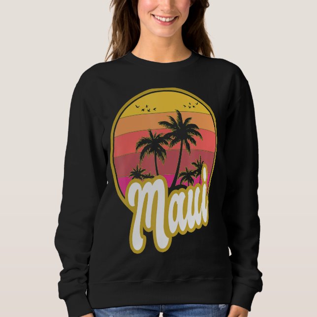 Maui Hawaii Beach Retro Sunset Sweatshirt (Front)