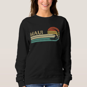 Maui Hawaii Surf Vintage Retro Beach Surfer Surfin Sweatshirt