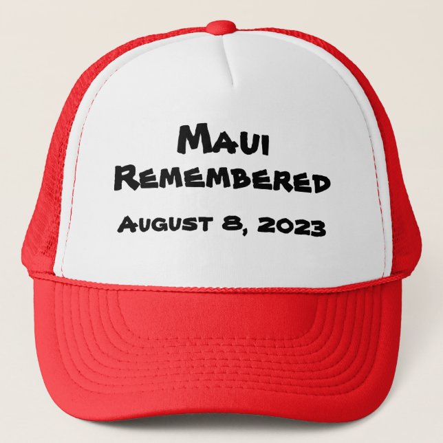 Maui Remembered Trucker Hat (Front)