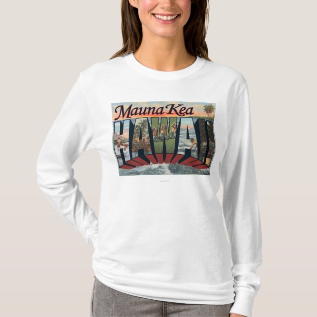 Mauna Kea, Hawaii - Large Letter Scenes T-Shirt (Front)