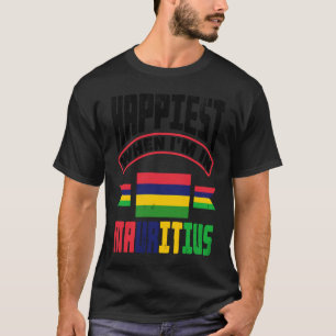 Mauritius Mauritian Flag Happiest When Im In Mauri T-Shirt