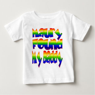 Maury Found My Daddy T-Shirt