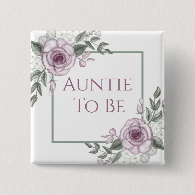 Mauve Roses, Auntie to be, Baby Shower   15 Cm Square Badge (Front)