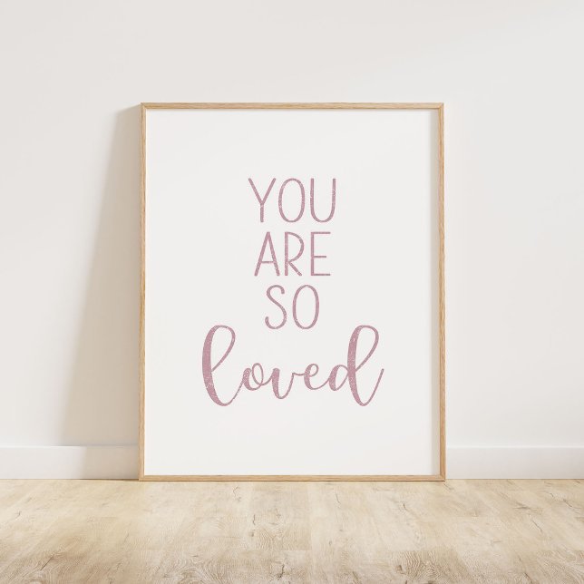 Mauve You Are So Loved Poster (You Are So Loved typography quote print in mauve.)