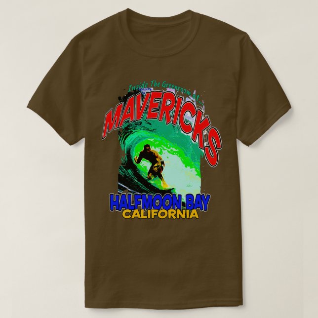 Mavericks Extreme Surf Half Moon Bay T-Shirt (Design Front)