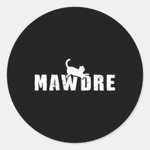 Mawdre Cat Mum Cat Owner Cat Lover Funny Mother's  Classic Round Sticker