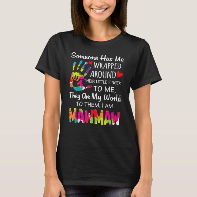 Mawmaw Grandma Nickname Cute Mawmaw is My Name T-Shirt (Front)