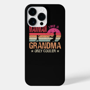 Mawmaw Like A Grandma Only Cooler Cute Mothers Day iPhone 14 Pro Max Case