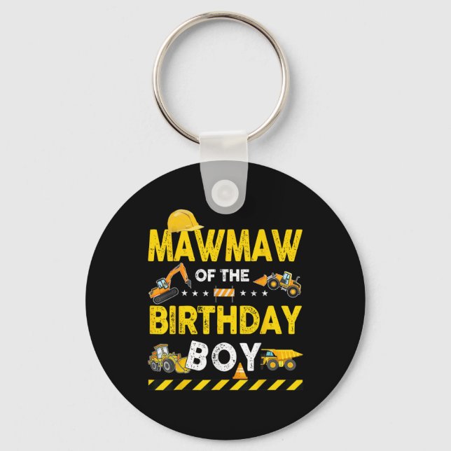 Mawmaw Of The Birthday Boy Construction Worker Bir Key Ring (Front)