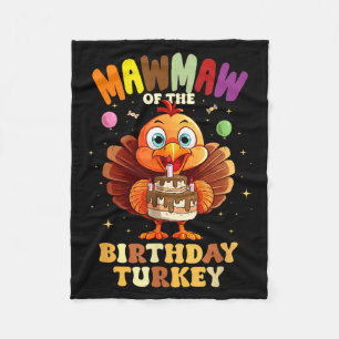 Mawmaw Of The Birthday Turkey Family 1st Birthday  Fleece Blanket